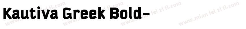 Kautiva Greek Bold字体转换